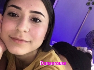 Danaerouse