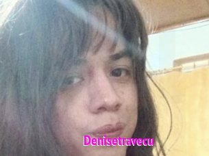 Denisetravecu