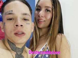 Dexteranddulcee