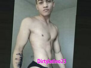 Dirtylatino23