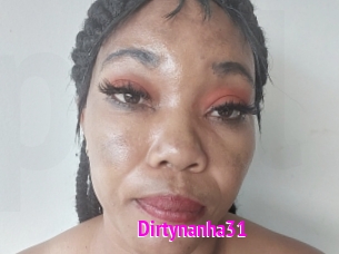 Dirtynanha31