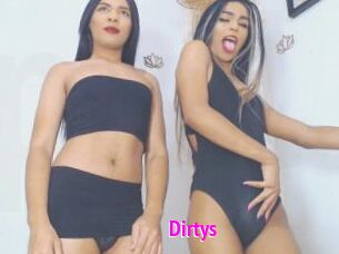 Dirtys