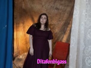 Ditafonbigass