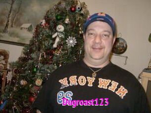 Dugroast123