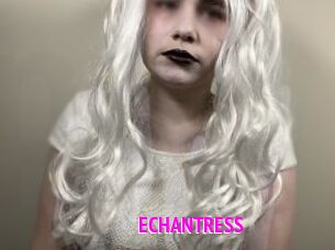 ECHANTRESS