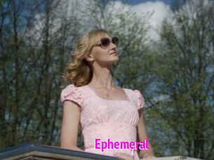 Ephemeral
