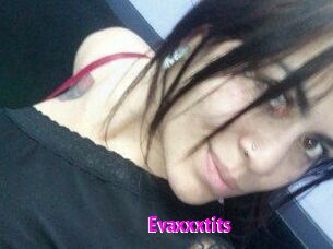 Evaxxxtits