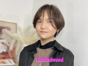 Editafulwood