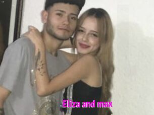 Eliza_and_max