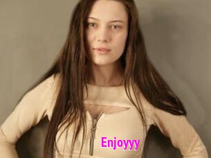 Enjoyyy