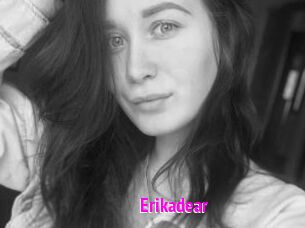 Erikadear