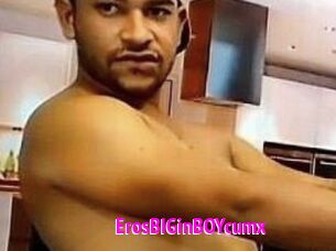 ErosBIGinBOYcumx