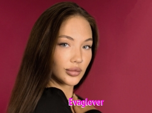 Evaglover