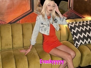 Evaskyyyyy