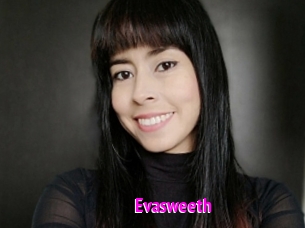 Evasweeth