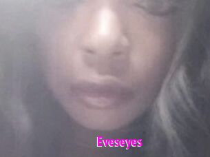Eveseyes