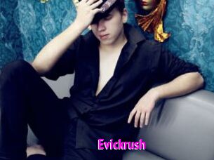 Evickrush