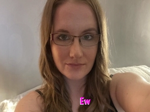 Ew