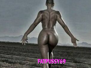 FATPUSSY69