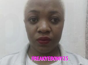 FREAKYEBONY25