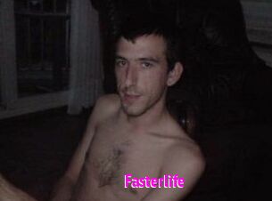 Fasterlife