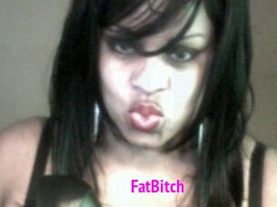 FatBitch
