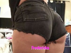 Fredericka