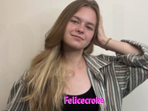 Felicecroke