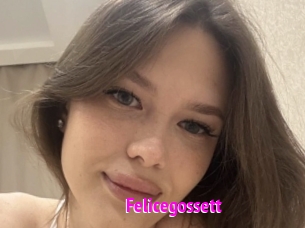 Felicegossett