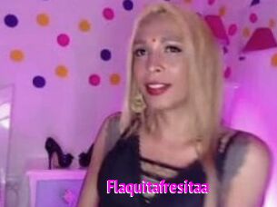 Flaquitafresitaa