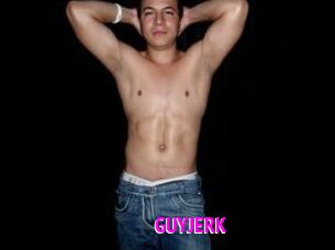 GUYJERK