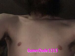 GamerDude1515