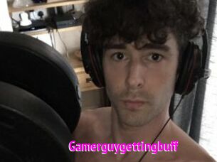 Gamerguygettingbuff