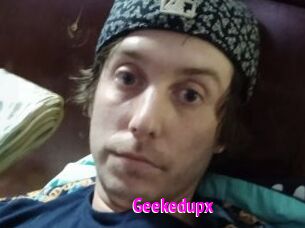 Geekedupx