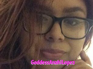 GoddessAnahiLopez