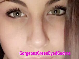 GorgeousGreenEyedGodess