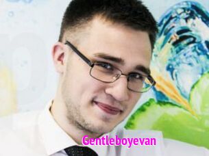 Gentleboyevan