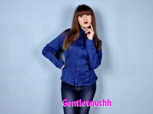 Gentletouchh