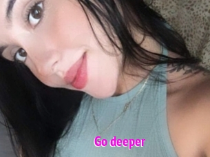Go_deeper