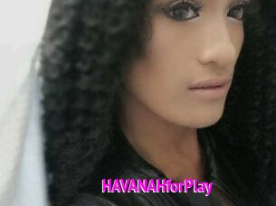 HAVANAHforPlay