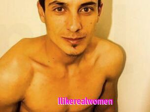Ilikerealwomen