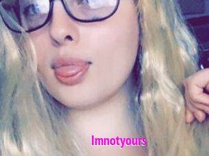 Imnotyours