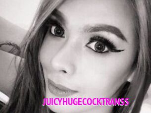 JUICYHUGECOCKTRANSS