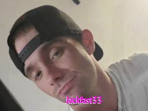 Jackfast33