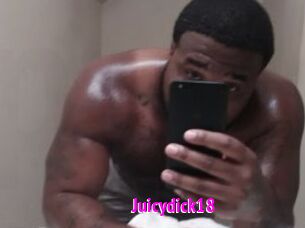 Juicydick18