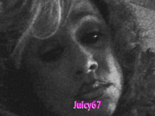 Juicy67