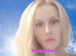 Kseniamikael