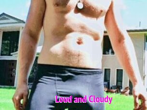 Loud_and_Cloudy