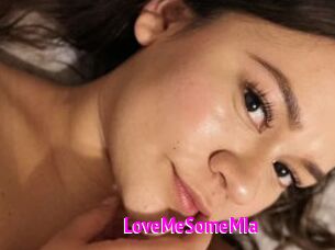 LoveMeSomeMIa