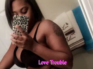 Love_Trouble